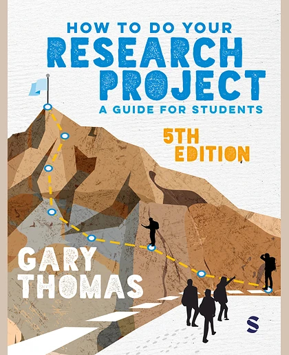 How to Do Your Research Project: A Guide for Students, 5th Edition