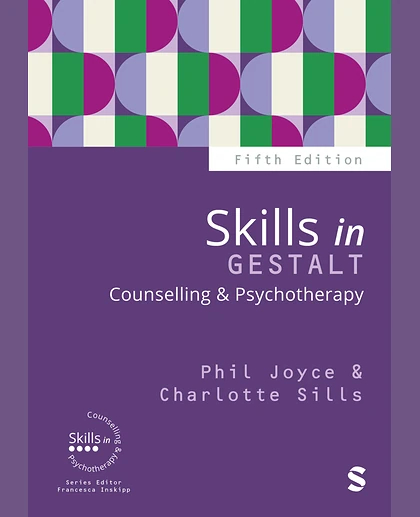 Skills in Gestalt Counselling and Psychotherapy
