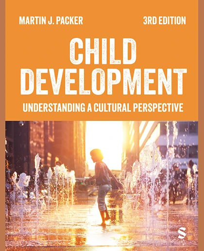Child Development: Understanding A Cultural Perspective, 3rd Edition