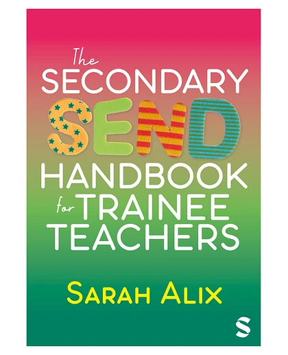 The Secondary SEND Handbook for Trainee Teachers, 1st Edition