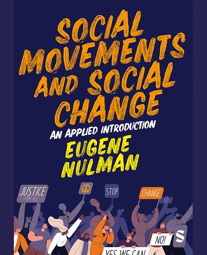 Social Movements and Social Change: An Applied Introduction, 1st Edition