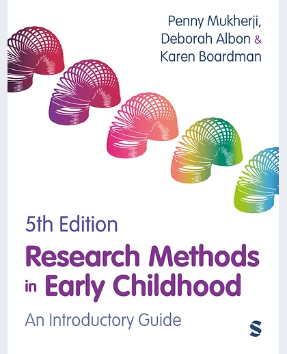 Research Methods in Early Childhood: An Introductory Guide, 5th Edition
