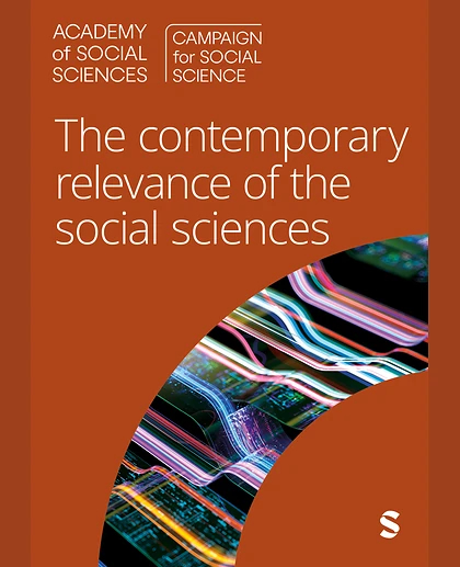 The Contemporary Relevance of the Social Sciences, 1st Edition