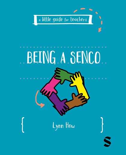 A Little Guide for Teachers: Being a SENCO, 1st Edition