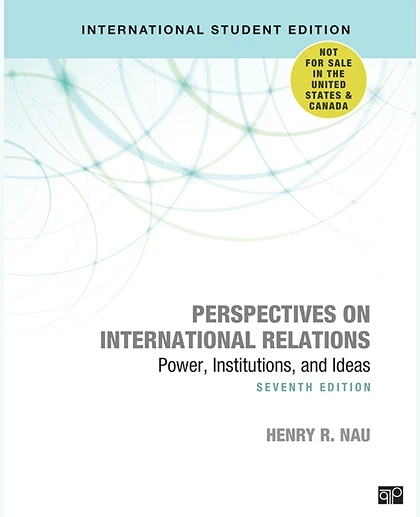 Perspectives on International Relations - International Student Edition: Power, Institutions, and Ideas, 7th Edition