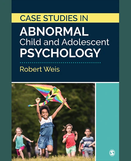 Case Studies in Abnormal Child and Adolescent Psychology, 1st Edition