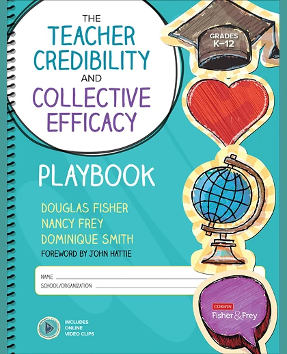The Teacher Credibility and Collective Efficacy Playbook, Grades K-12, 1st Edition