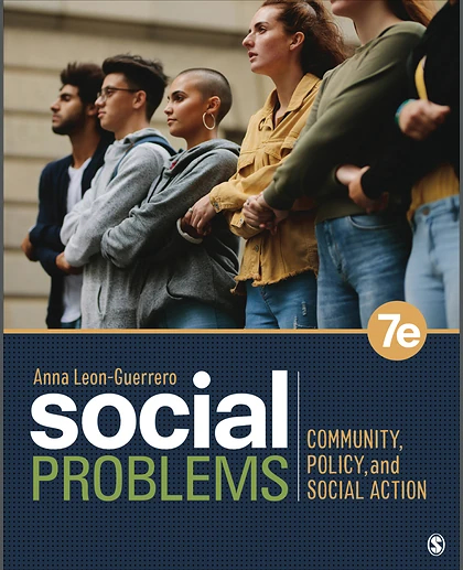 Social Problems: Community, Policy, and Social Action, 7th Edition