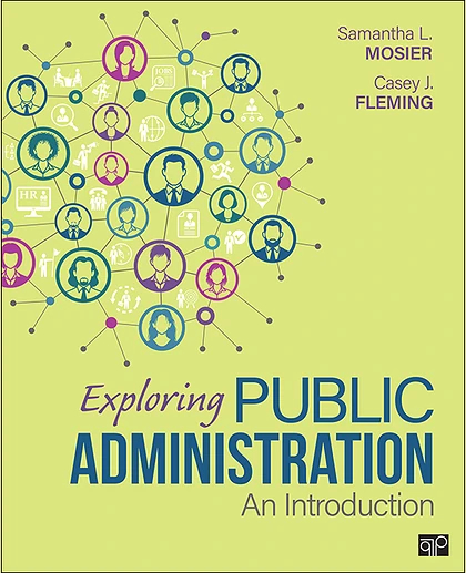 Exploring Public Administration: An Introduction, 1st Edition