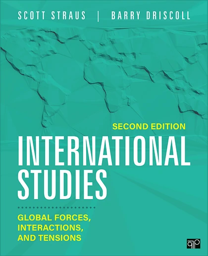 International Studies: Global Forces, Interactions, and Tensions, 2nd Edition