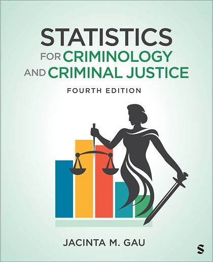 Statistics for Criminology and Criminal Justice, 4th Edition