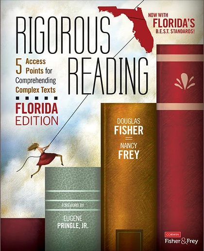 Rigorous Reading, Florida Edition: 5 Access Points for Comprehending Complex Texts, 1st Edition