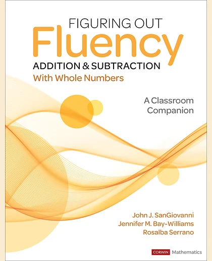 Figuring Out Fluency - Addition and Subtraction With Whole Numbers: A Classroom Companion, 1st Edition