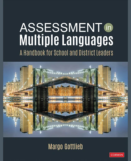 Assessment in Multiple Languages: A Handbook for School and District Leaders, 1st Edition