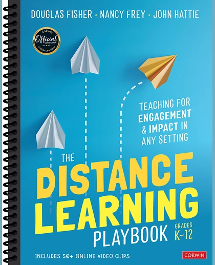 The Distance Learning Playbook, Grades K-12: Teaching for Engagement and Impact in Any Setting, 1st Edition