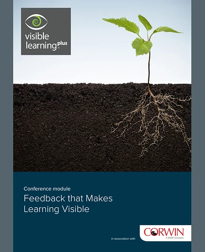 Conference Module: Feedback That Makes Learning Visible Workbook