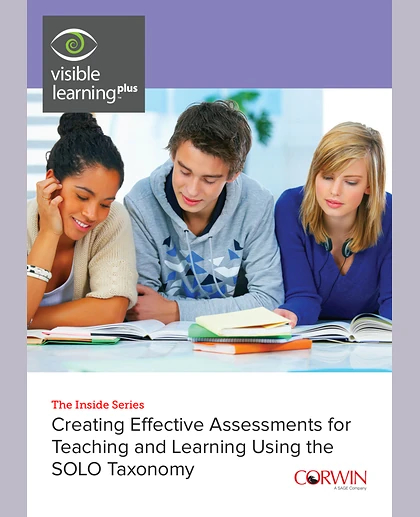 Inside Series: Creating Effective Assessments for Teaching and Learning Using the SOLO Taxonomy