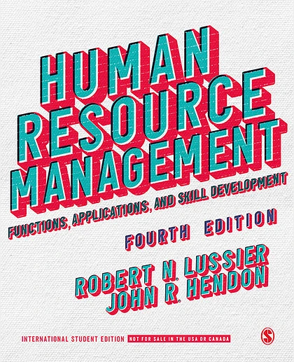 Human Resource Management - International Student Edition: Functions, Applications, and Skill Development, 4th Edition