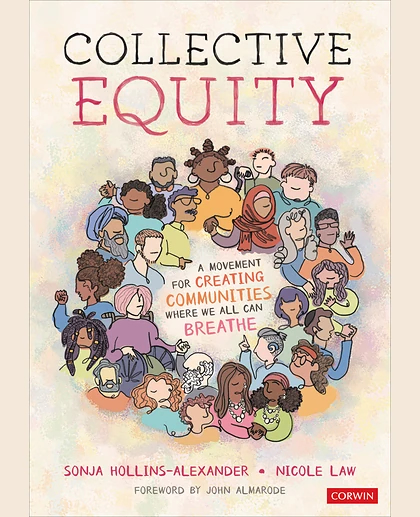 Collective Equity: A Movement for Creating Communities Where We All Can Breathe, 1st Edition