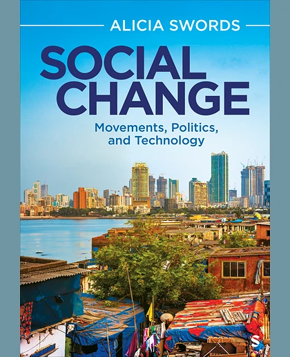 Social Change: Movements, Politics, and Technology, 1st Edition