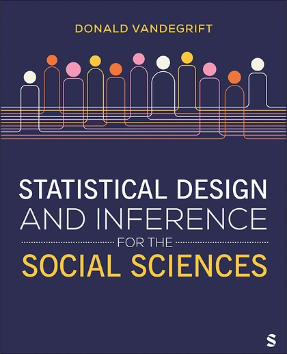 Statistical Design and Inference for the Social Sciences, 1st Edition