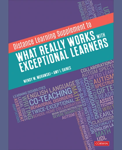 Distance Learning Supplement to: What Really Works with Exceptional Learners