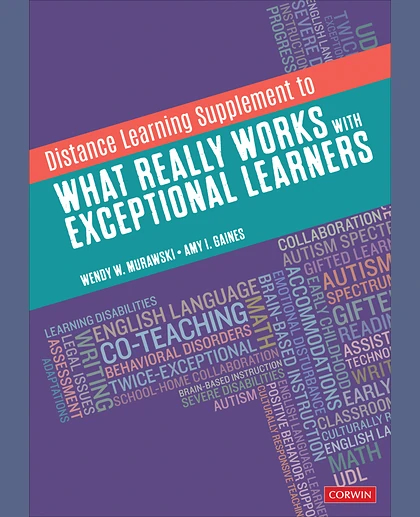 Distance Learning Supplement to: What Really Works with Exceptional Learners