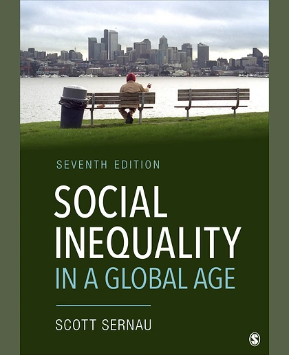 Social Inequality in a Global Age, 7th Edition