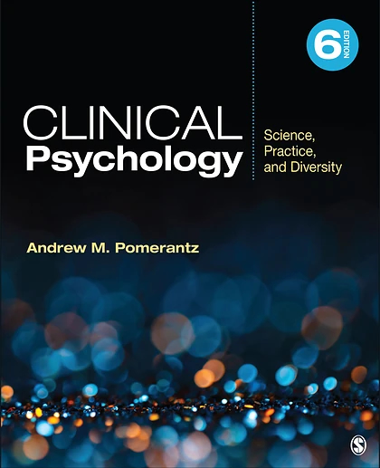 Clinical Psychology: Science, Practice, and Diversity, 6th Edition