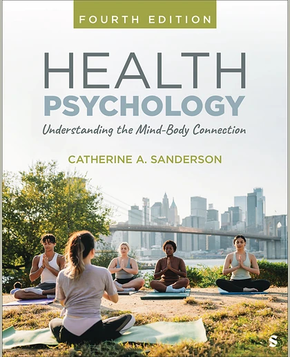 Health Psychology: Understanding the Mind-Body Connection, 4th Edition