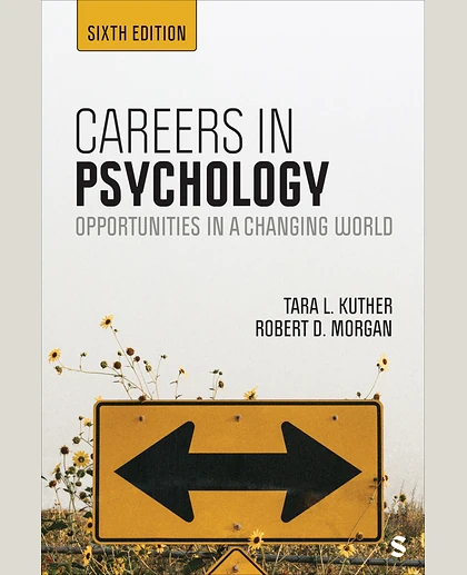 Careers in Psychology: Opportunities in a Changing World, 6th Edition