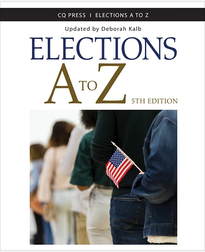 Elections A to Z, 5th Edition