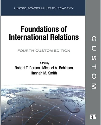 Custom: US Military Academy: Foundations of International Relations 4th Edition