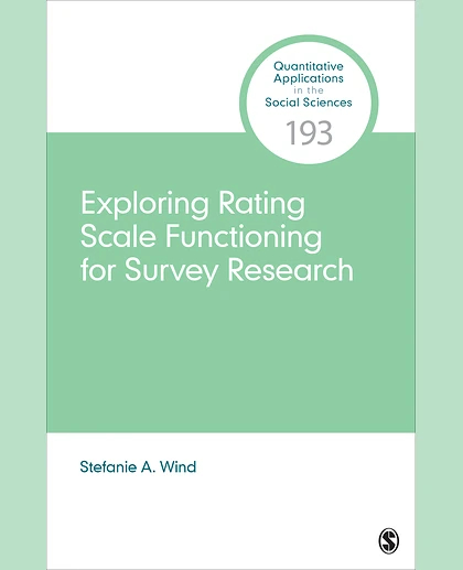 Exploring Rating Scale Functioning for Survey Research, 1st Edition