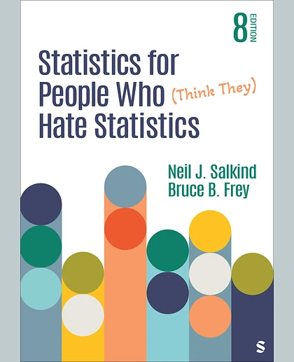 Statistics for People Who (Think They) Hate Statistics, 8th Edition