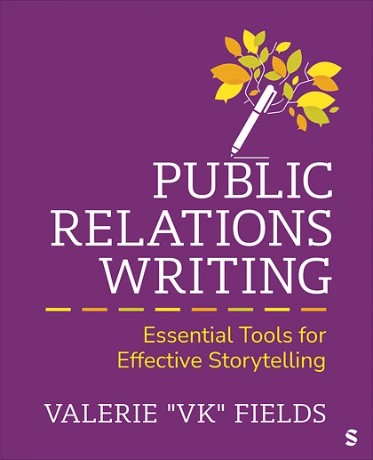 Public Relations Writing: Essential Tools for Effective Storytelling, 1st Edition