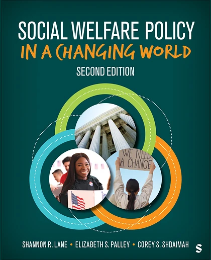 Social Welfare Policy in a Changing World, 2nd Edition