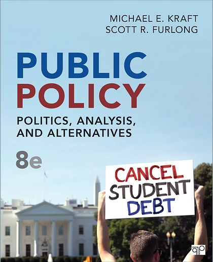 Public Policy: Politics, Analysis, and Alternatives, 8th Edition