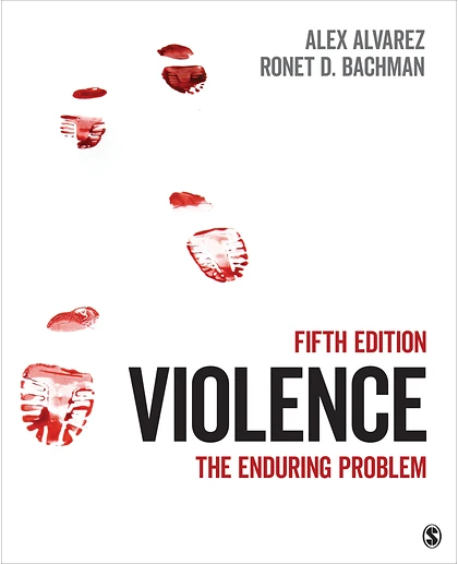 Violence: The Enduring Problem, 5th Edition