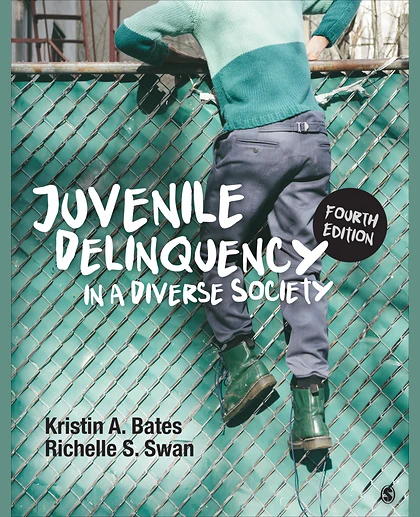 Juvenile Delinquency in a Diverse Society, 4th Edition