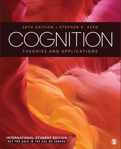 Cognition - International Student Edition: Theories and Applications ISE, 10th Edition