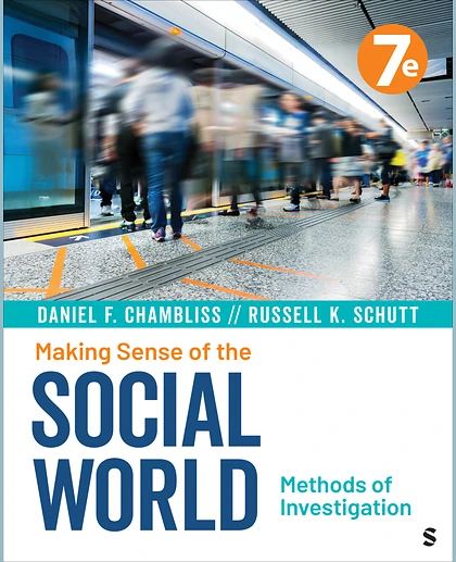 Making Sense of the Social World: Methods of Investigation, 7th Edition