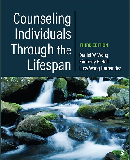 Counseling Individuals Through the Lifespan, 3rd Edition