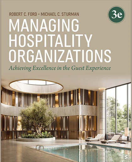 Managing Hospitality Organizations: Achieving Excellence in the Guest Experience, 3rd Edition