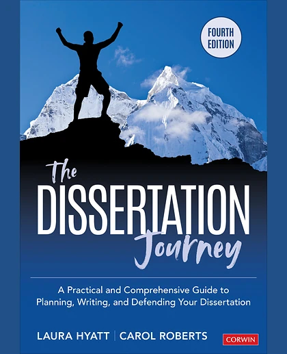 The Dissertation Journey: A Practical and Comprehensive Guide to Planning, Writing, and Defending Your Dissertation, 4th Edition