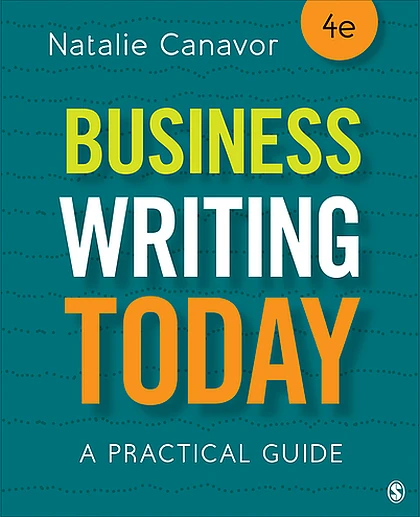 Business Writing Today - International Student Edition: A Practical Guide, 4th Edition