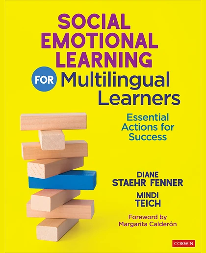 Social Emotional Learning for Multilingual Learners: Essential Actions for Success, 1st Edition