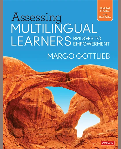 Assessing Multilingual Learners: Bridges to Empowerment, 3rd Edition