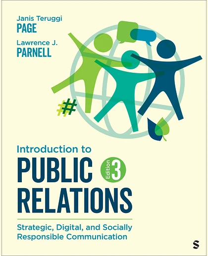 Introduction to Public Relations: Strategic, Digital, and Socially Responsible Communication, 3rd Edition