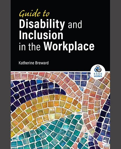 Guide to Disability and Inclusion in the Workplace, 1st Edition